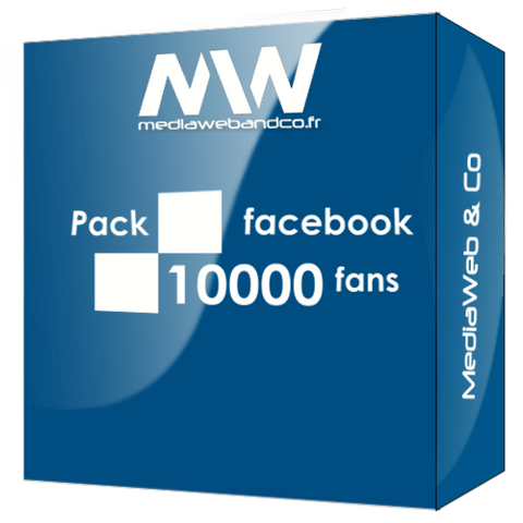 Pack 10 000 fans facebook Pack 10 000 fans facebook